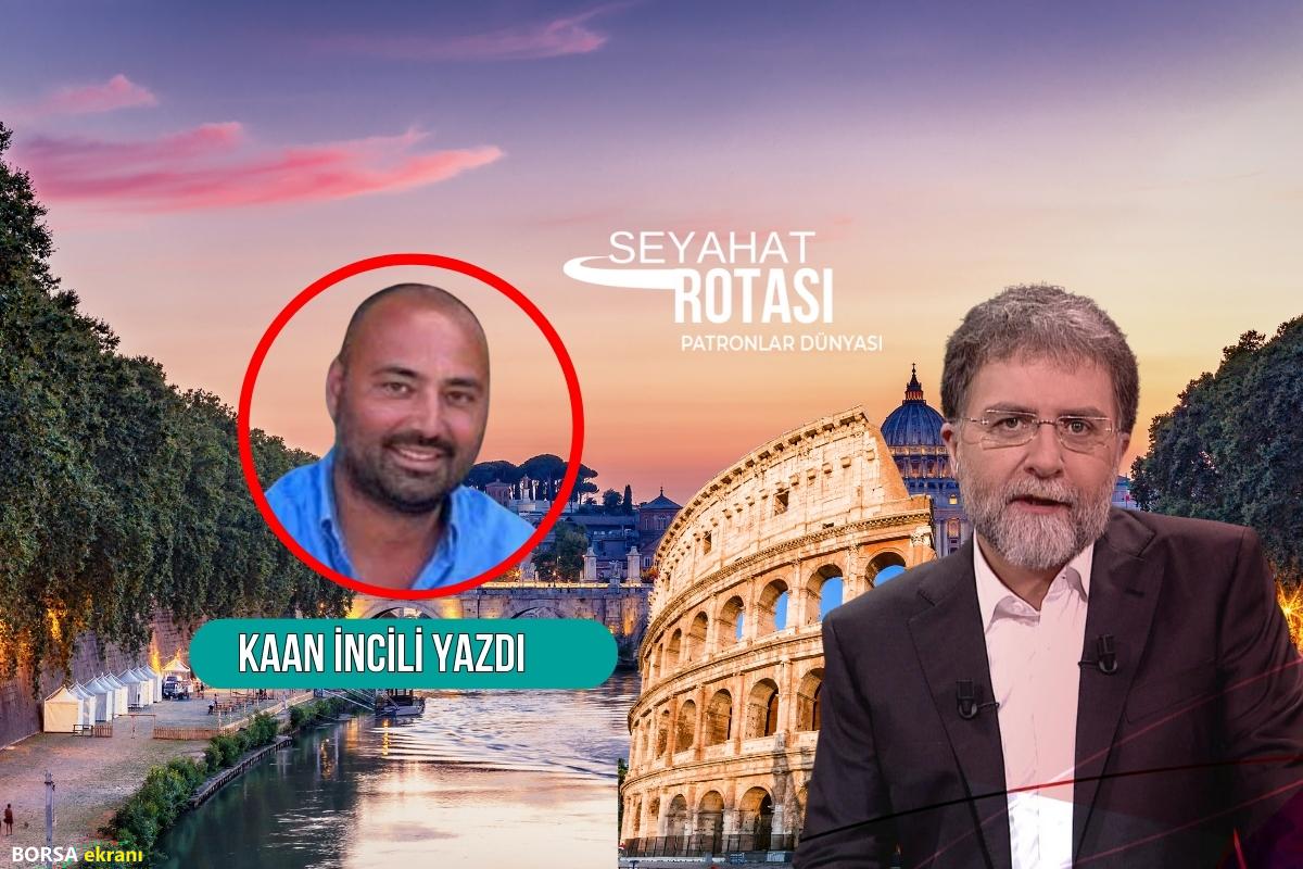 Ahmet Hakan’ın beğenmediği Roma’yı bir de İşverenler Dünyası’ndan okuyun