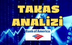BANK OF AMERICA 06-13 ŞUBAT 2026 HAFTALIK TAKAS ANALİZ