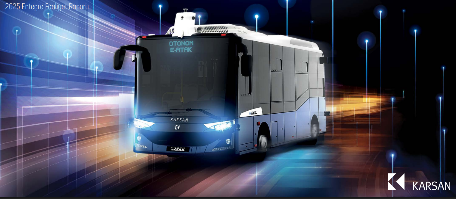 Karsan’ın 2025 Net Kârı %74 Arttı: Operasyonel Güçlenme Borç Yüküne Rağmen Devam Ediyor