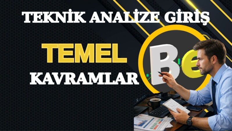 TEKNİK ANALİZ 3- Temel kavramlar