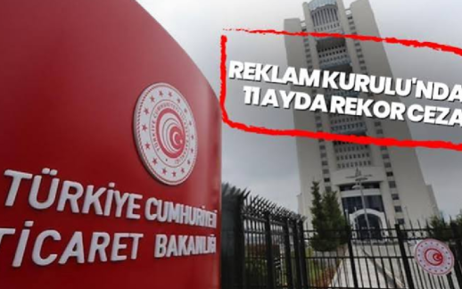 Reklam Kurulundan Rekor Ceza Uygulaması