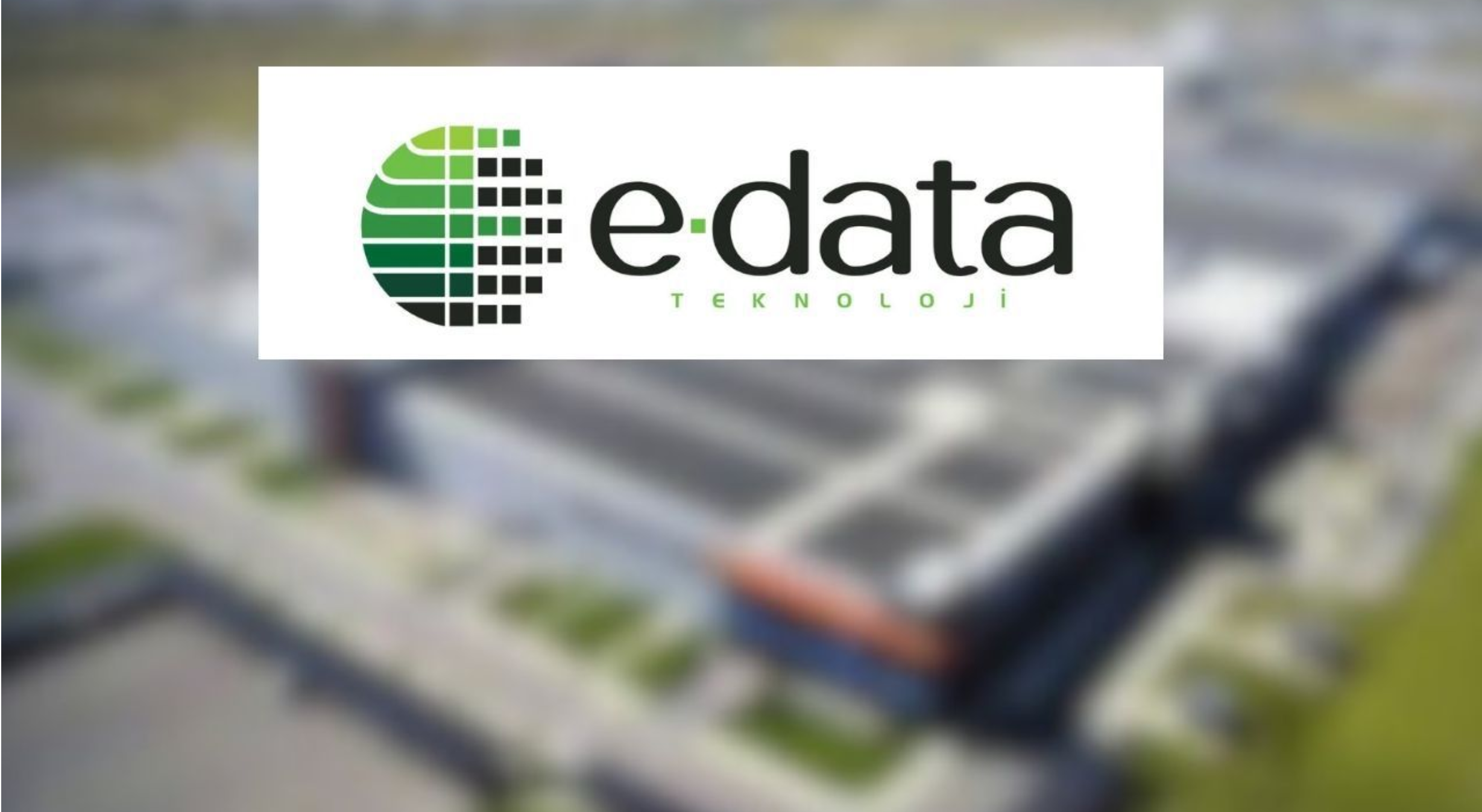 E-Data Teknoloji 2026 Yılı Bilançosu