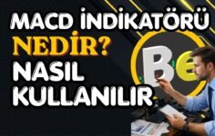 TEKNİK ANALİZ 5- MACD indikatörü nedir nasıl kullanılır?