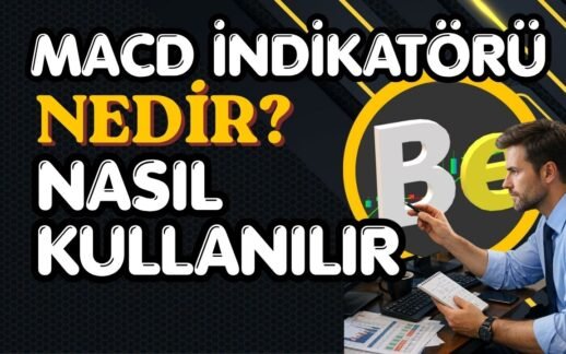 TEKNİK ANALİZ 5- MACD indikatörü nedir nasıl kullanılır?